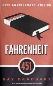Fahrenheit 451 by Ray Bradbury