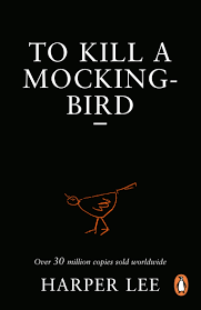 To Kill a Mockingbird By Harper Lee